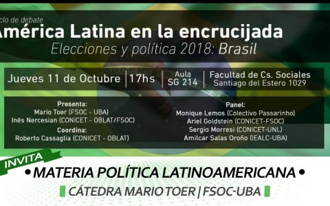 CICLO DE DEBATE: «ELECCIONES Y POLÍTICA 2018: BRASIL»
